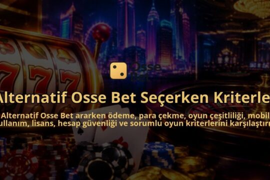Alternatif-Osse-Bet-Secerken-Kriterler-overlay-1789985755.jpg