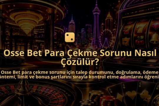 Osse-Bet-Para-Cekme-Sorunu-Nasil-Cozulur-overlay-1790084861.jpg